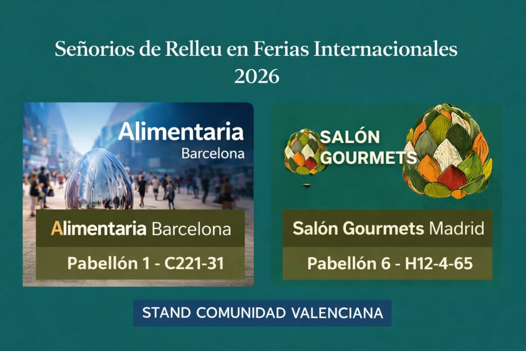 Señoríos de Relleu will be present at Alimentaria Barcelona and Salón Gourmets Madrid.